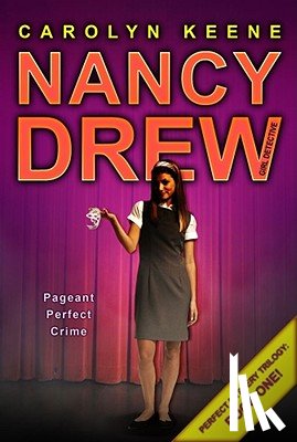 Keene, Carolyn - Pageant Perfect Crime: Book One in the Perfect Mystery Trilogy