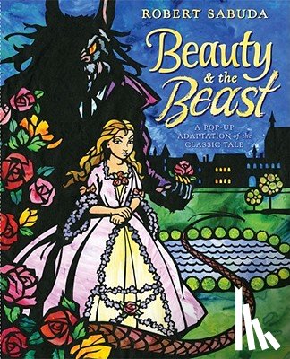 Robert Sabuda - Beauty & the Beast