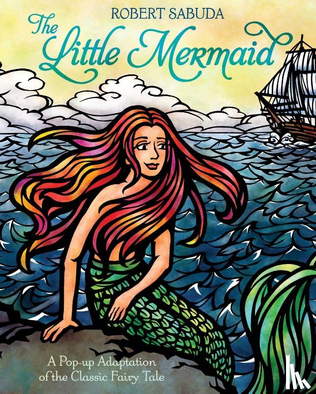 Sabuda, Robert - The Little Mermaid: A Pop-Up Adaptation of the Classic Fairy Tale