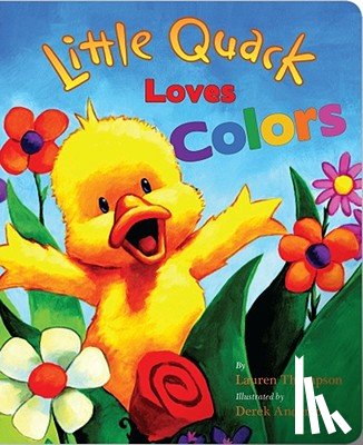 Thompson, Lauren - Little Quack Loves Colors