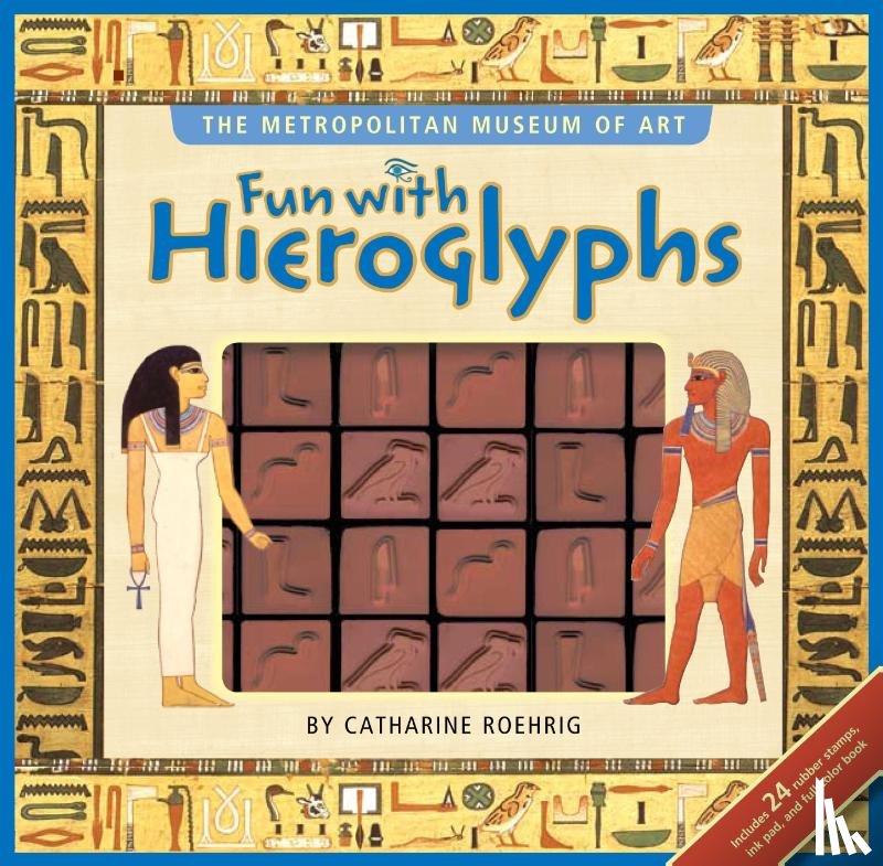 Metropolitan Museum Of Art, Roehrig, Catharine - Metropolitan Museum Of Art: Fun with Hieroglyphs