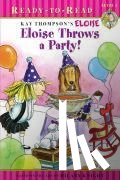 Thompson, Kay, Knight, Hilary, Mcclatchy, Lisa - ELOISE THROWS A PARTY