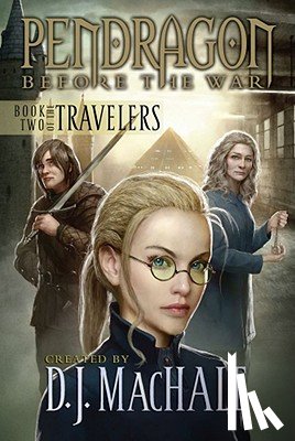 Machale, D. J. - Book Two of the Travelers