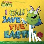 Inches, Alison - I CAN SAVE THE EARTH