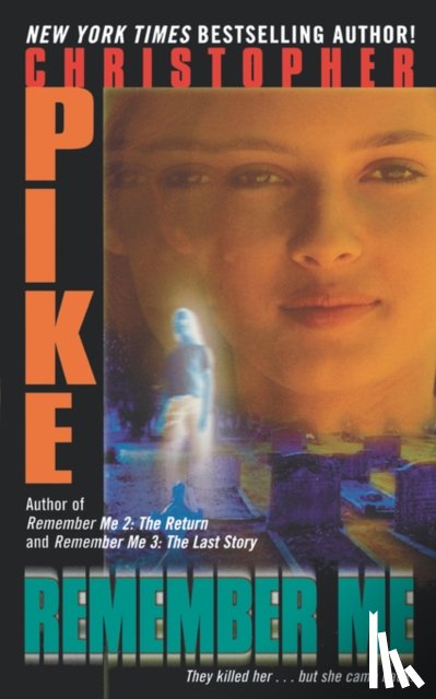Pike, Christopher - Remember Me