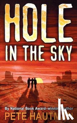 Hautman, Pete - Hole in the Sky