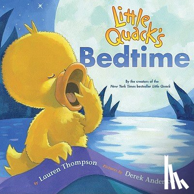 Thompson, Lauren - Little Quack's Bedtime