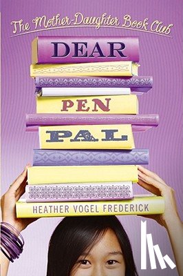 Frederick, Heather Vogel - Dear Pen Pal