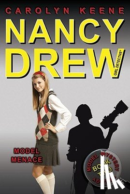 Keene, Carolyn - Model Menace: Book Two in the Model Mystery Trilogy
