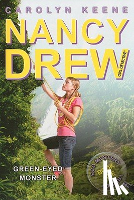 Keene, Carolyn - Green-Eyed Monster: Book One in the Eco Mystery Trilogy