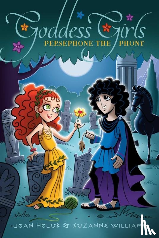 Holub, Joan, Williams, Suzanne - PERSEPHONE THE PHONY