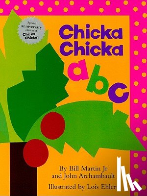Martin, Bill - Chicka Chicka ABC: Lap Edition