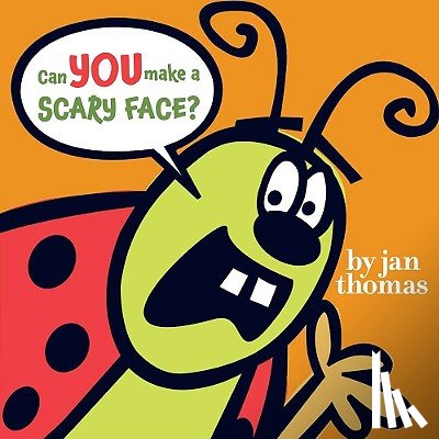Thomas, Jan - Can You Make a Scary Face?