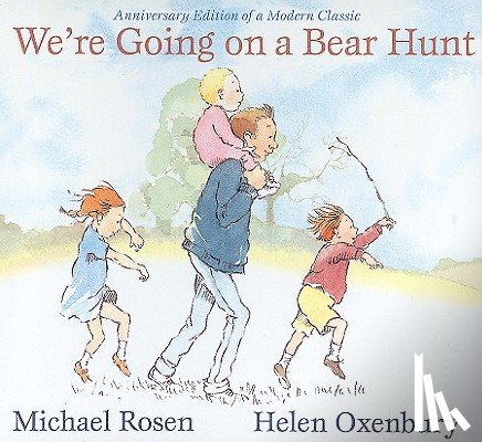Rosen, Michael - We're Going on a Bear Hunt