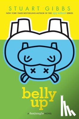Gibbs, Stuart - Belly Up