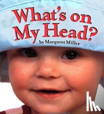 Miller, Margaret - What's on My Head?