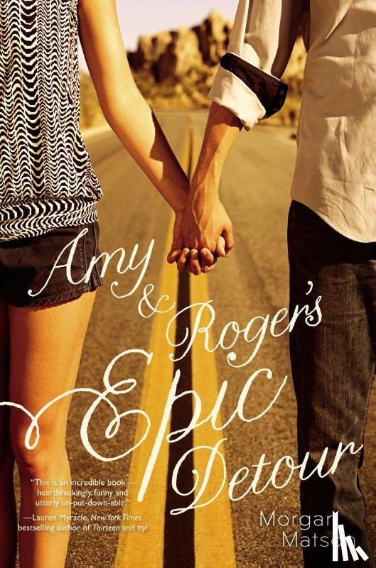 Matson, Morgan - Amy & Roger's Epic Detour