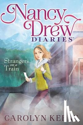 Keene, Carolyn - Strangers on a Train