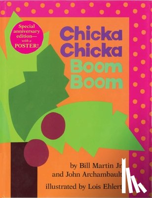 Martin, Bill - Chicka Chicka Boom Boom: Anniversary Edition