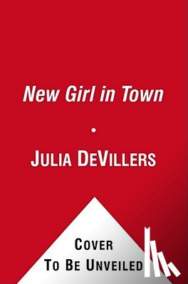 Devillers, Julia - New Girl in Town