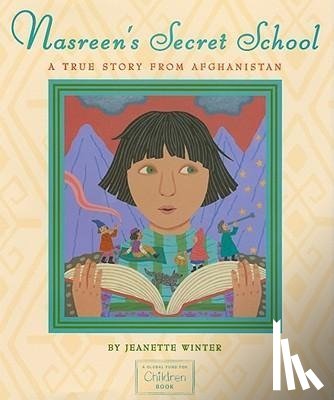 Winter, Jeanette - NASREENS SECRET SCHOOL