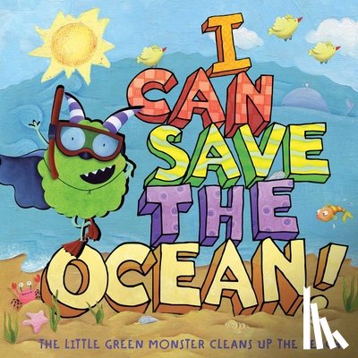 Inches, Alison, Garofoli, Viviana - I CAN SAVE THE OCEAN