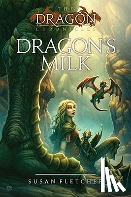 Fletcher, Susan - Dragon's Milk