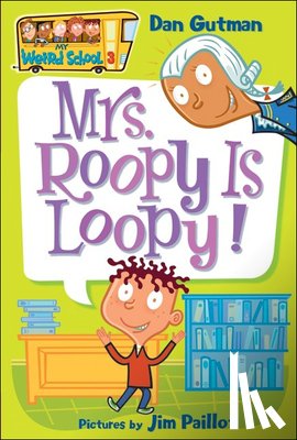 Gutman, Dan - Mrs. Roopy Is Loopy!