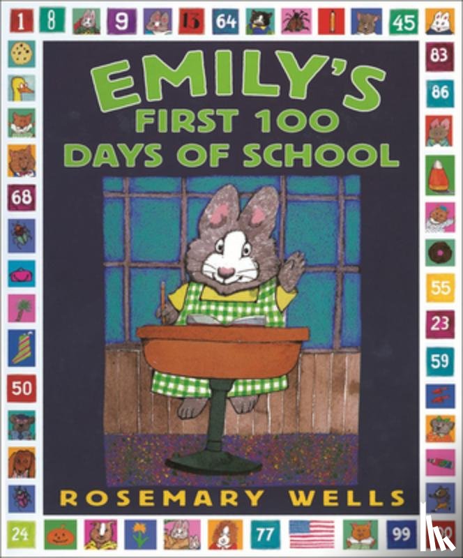 Wells, Rosemary - Emily's First 100 Days of School