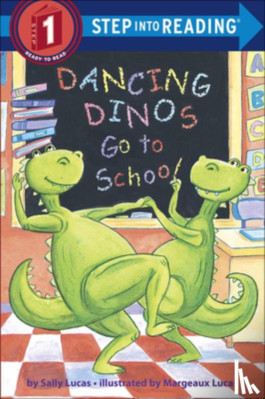 Lucas, Sally - Dancing Dinos Go to School