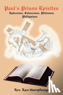 Humphreys, Rev. Ran - Paul's Prison Epistles