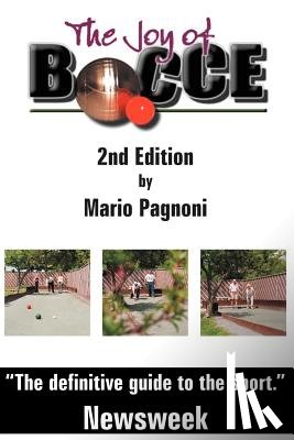 Pagnoni, Mario - The Joy of Bocce - 2nd Edition