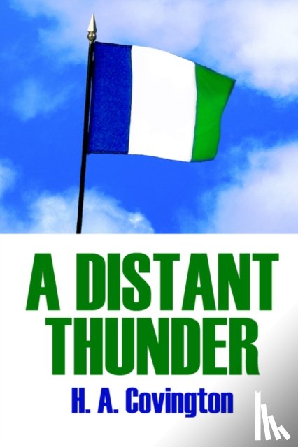Covington, H. A. - A Distant Thunder