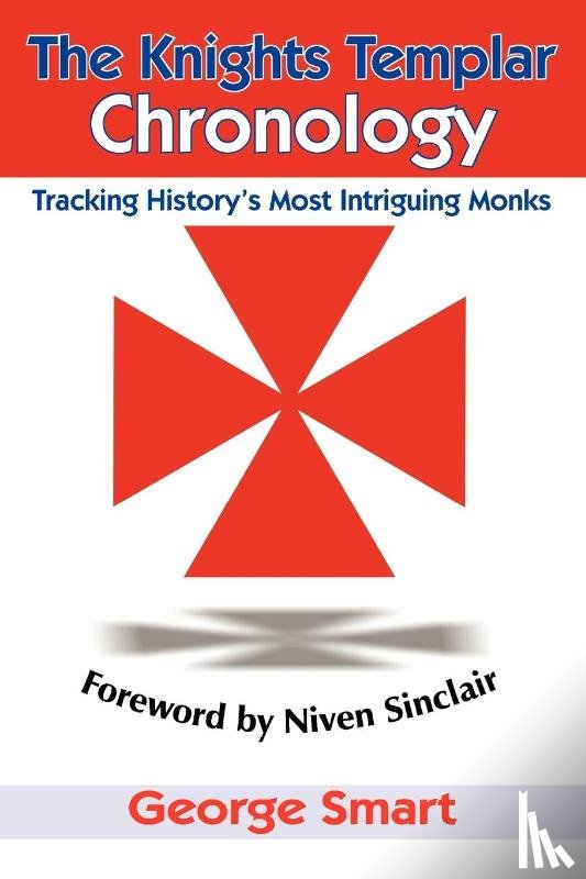 Smart, George - The Knights Templar Chronology