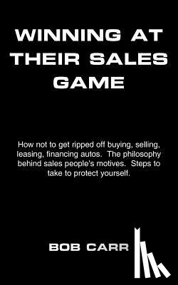 CARR, BOB - Winning at Their Sales Game