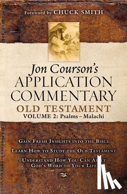 Courson, Jon - Jon Courson's Application Commentary: Volume 2, Old Testament (Psalms - Malachi)