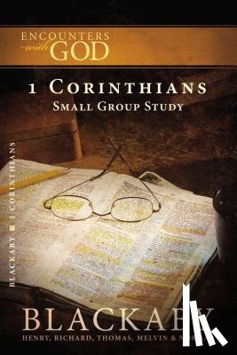 Blackaby, Henry, Blackaby, Richard, Blackaby, Tom, Blackaby, Melvin - 1 Corinthians