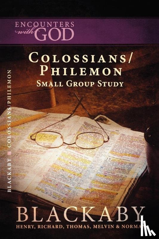 Blackaby, Henry, Blackaby, Richard, Blackaby, Tom, Blackaby, Melvin - Colossians/Philemon