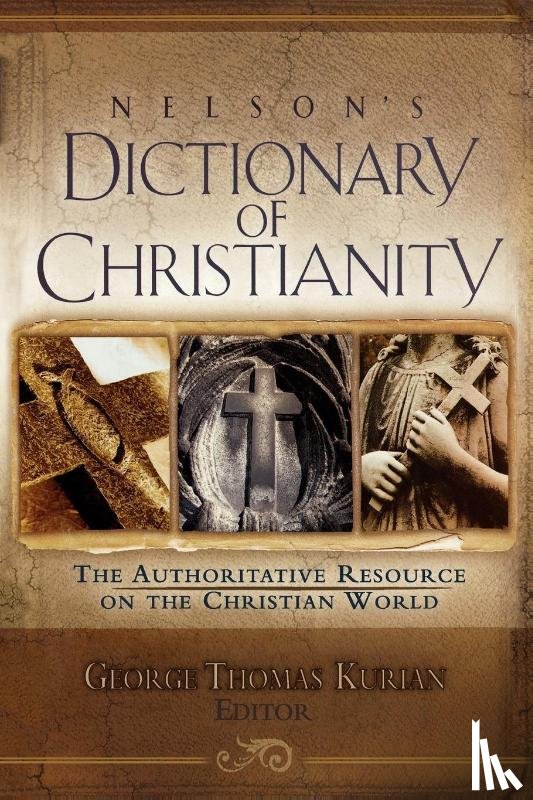  - Nelson's Dictionary of Christianity