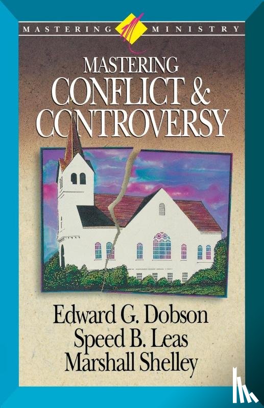 Shelley, Marshall, Dobson, Edward G. - Mastering Ministry