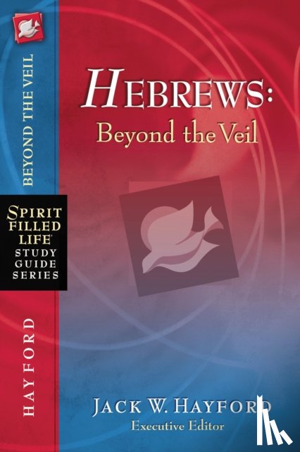 Hayford, Jack W. - Hebrews