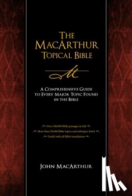 MacArthur, John F. - The MacArthur Topical Bible