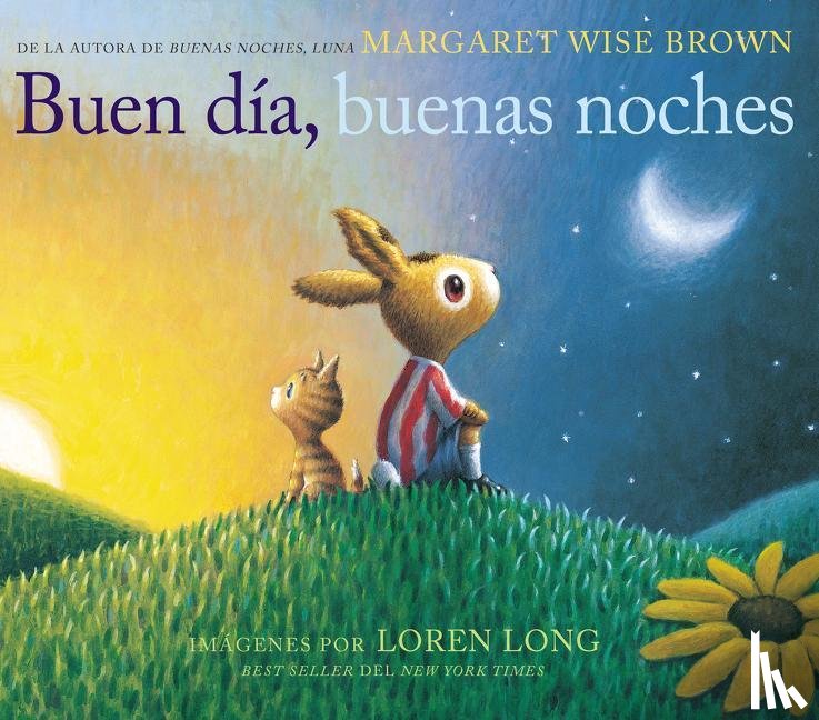 Margaret Wise Brown - Buen dia, buenas noches