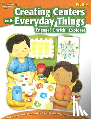 Jordan - Creating Centers with Everyday Things Reproducible Grades Pre K-K