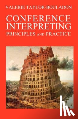 Barrett, David H. - Conference Interpreting: Principles and Practice