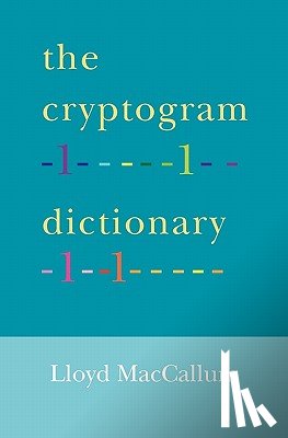 MacCallum, Lloyd - The Cryptogram Dictionary