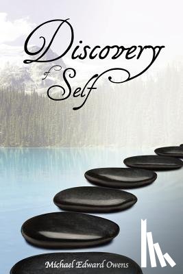 Owens, Michael Edward - Discovery of Self