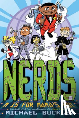 Buckley, Michael - Nerds: Book Two: M Is for Mama's Boy