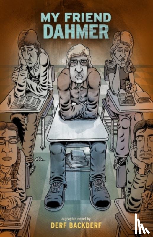 Backderf, Derf - My Friend Dahmer