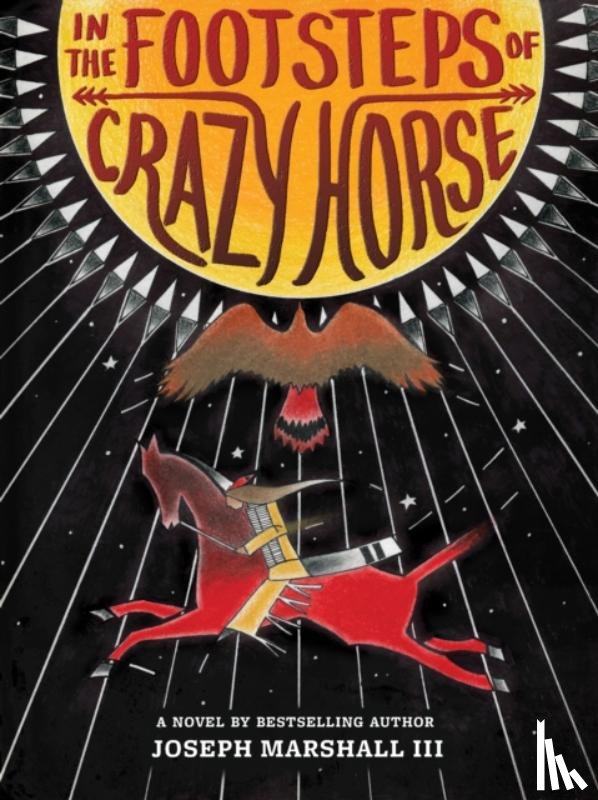 Marshall, Joseph - In the Footsteps of Crazy Horse
